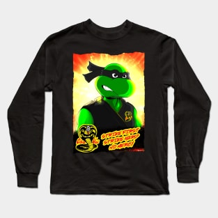 Ninja Turtle Cobra Kai Long Sleeve T-Shirt